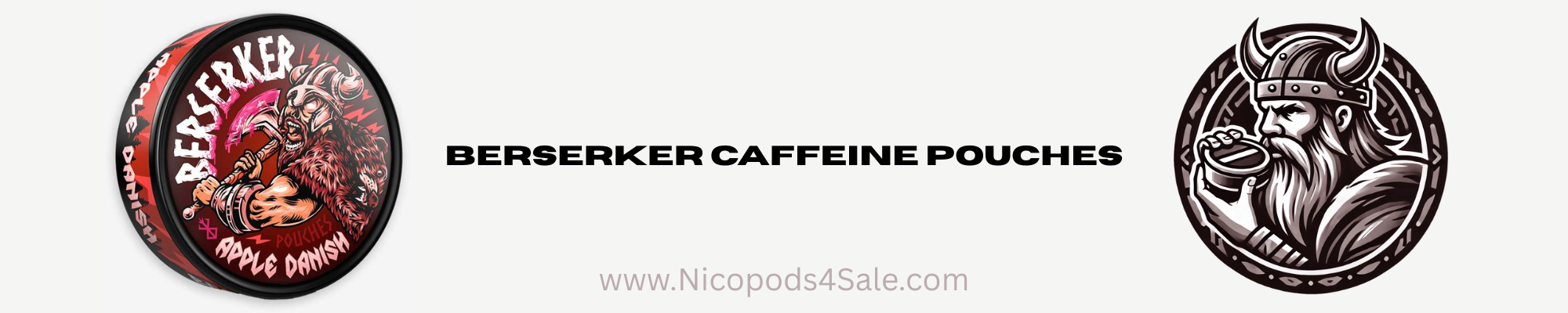BERSERKER nicopods, nicotine packets, snus, pouches, nicotine pouches, smokeless, nicotine sachets